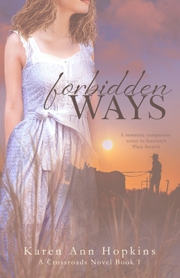 Forbidden Ways by Karen Ann Hopkins