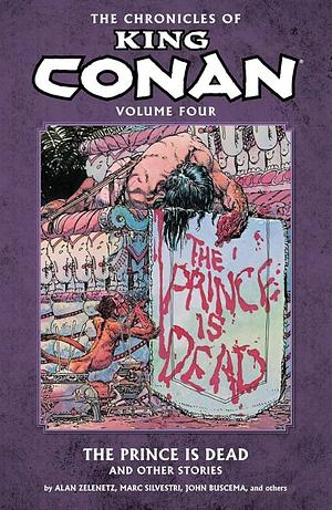 The Chronicles of King Conan, Volume 4: The Prince Is Dead and Other Stories by Doug Moench