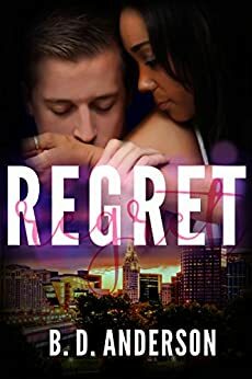 Regret by B.D. Anderson