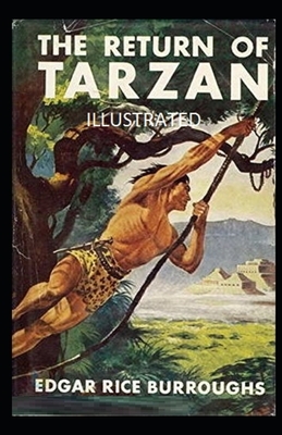 The Return of Tarzan Illustrated by Edgar Rice Burroughs