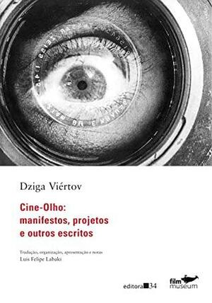 Cine-Olho by Dziga Vertov