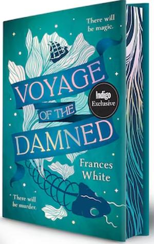 Voyage of the Damned by Frances White