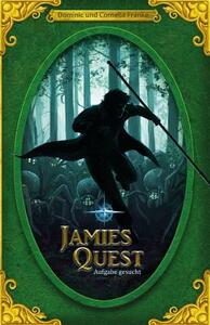 Jamies Quest: Aufgabe gesucht by Dominic Franke, Cornelia Franke