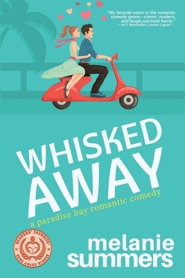 Whisked Away by Melanie Summers, Melanie Summers