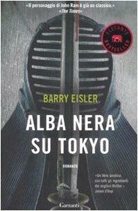 Alba nera su Tokyo by Barry Eisler