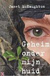 Geheim onder mijn huid by Esther Ottens, Janet McNaughton