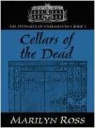 Cellars of the Dead by Marilyn Ross