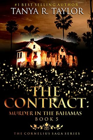 The Contract: Murder in The Bahamas by Tanya R. Taylor