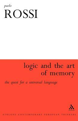 Logic and the Art of Memory by Paolo Rossi