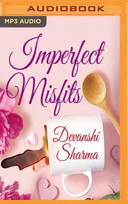 Imperfect Misfits by Devanshi Sharma