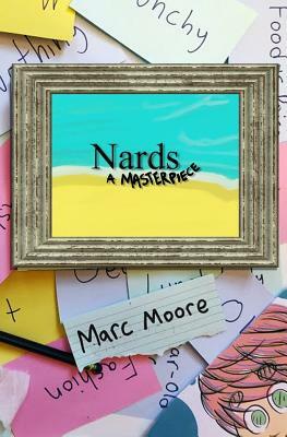 Nards: A Masterpiece by Marc Moore