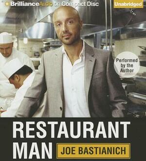 Restaurant Man by Joe Bastianich