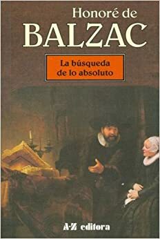 La búsqueda de lo absoluto by Honoré de Balzac