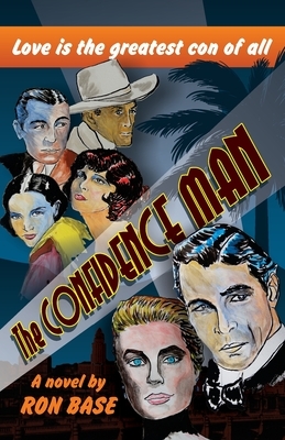 The Confidence Man by Ron Base