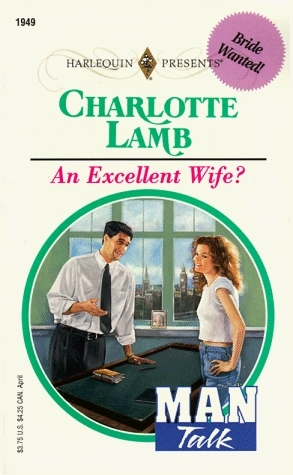 An Excellent Wife? by Charlotte Lamb