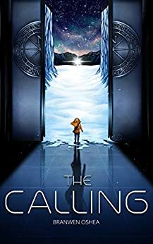 The Calling by Branwen OShea