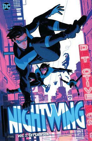 Nightwing, Vol. 2: Get Grayson by Tom Taylor
