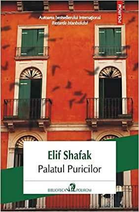 Palatul Puricilor by Elif Shafak
