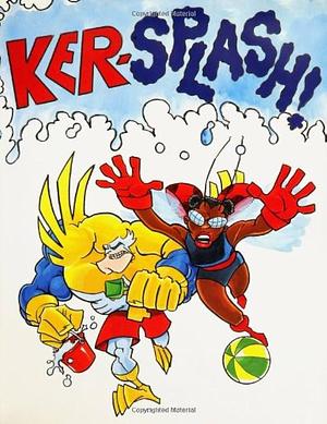 Ker-splash! by George O'Connor, George O'Connor