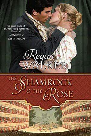 The Shamrock & the Rose by Regan Walker