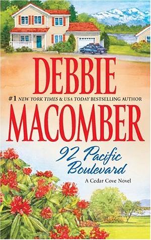 92 Pacific Boulevard by Debbie Macomber