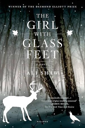 The Girl With Glass Feet by Ali Shaw