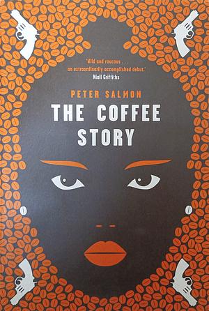 The Coffee Story by Peter Salmon