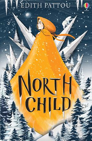 North Child by Edith Pattou