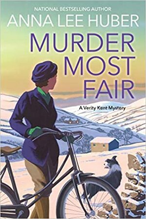 Murder Most Fair by Anna Lee Huber