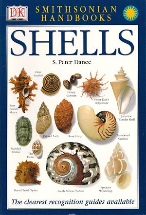 Smithsonian Handbooks:Shells by Matthew Ward, S. Peter Dance, S. Peter Dance