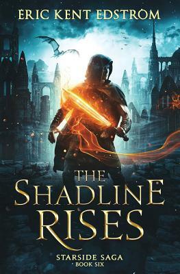 The Shadline Rises by Eric Kent Edstrom