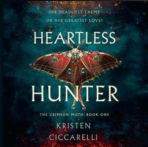 Heartless Hunter by Kristen Ciccarelli