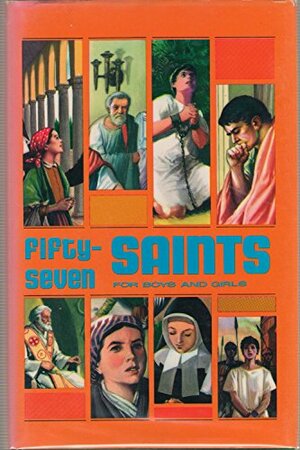 Fifty-Seven Saints for Boys and Girls by Daughters of St. Paul