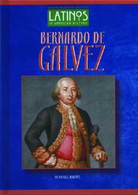Bernardo de Galvez-Lib by Russell Roberts
