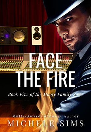 Face the Fire by Michele Sims