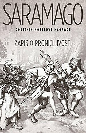 Zapis o pronicljivosti by José Saramago