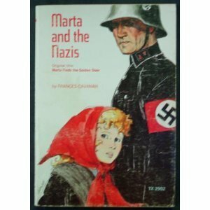 Marta and the Nazis by Frances Cavanah