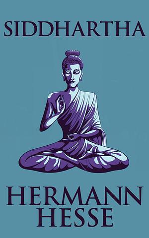 Siddhartha by Hermann Hesse