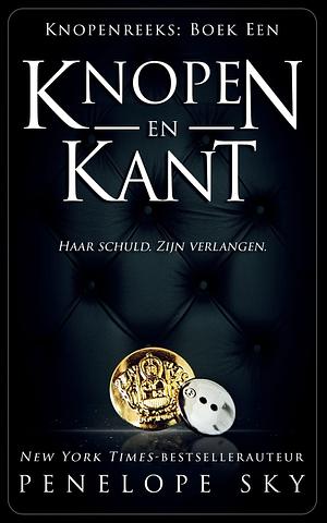 Knopen en Kant by Penelope Sky