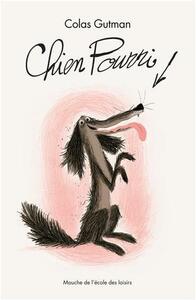 Chien pourri by Marc Boutavant, Colas Gutman