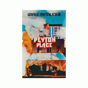 Peyton Place by Grace Metalious