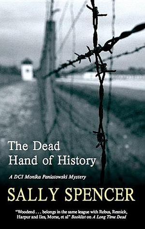 The Dead Hand of History by Sally Spencer