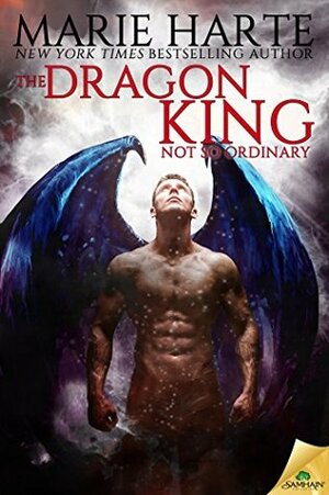 The Dragon King: Not So Ordinary by Marie Harte