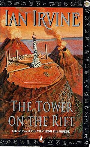 The Tower on the Rift by Ian Irvine