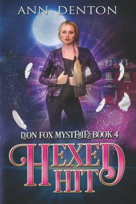 Hexed Hit by Ann Denton