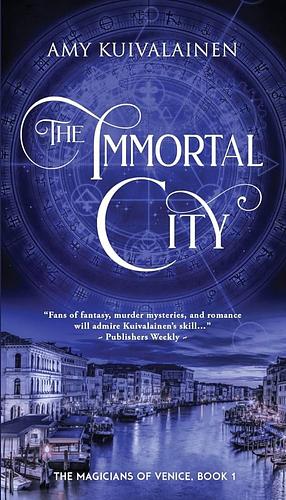 The Immortal City by Amy Kuivalainen