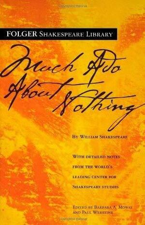 Much Ado About Nothing (Folger Shakespeare Library) by William Shakespeare, Washington Square Press by William Shakespeare, William Shakespeare