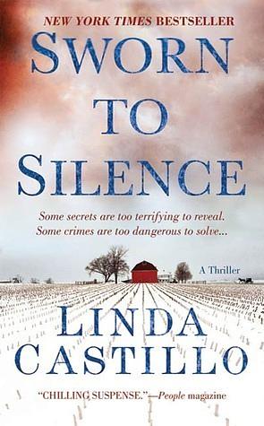 Sworn to Silence by Linda Castillo