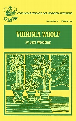 Virginia Woolf by Carl R. Woodring, Viviane Forrester