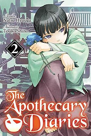 The Apothecary Diaries: (Light Novel) Volume 2 by Kevin Steinbach, Natsu Hyuuga